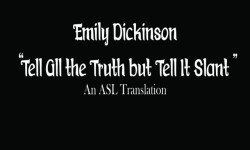 Tell All the Truth but Tell It Slant