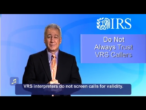 Tax Scams via Video Relay Service